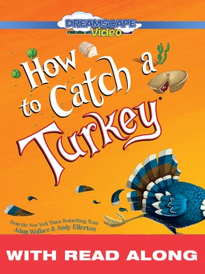 cover image of How to Catch a Turkey